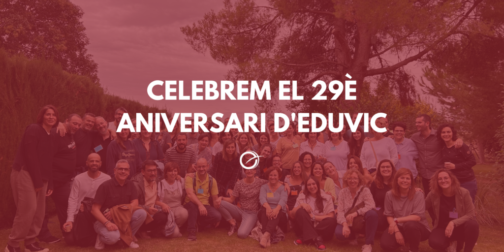 Celebrem el 29è aniversari d EDUVIC Eduvic