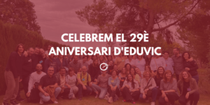 Celebrem el 29è aniversari d'EDUVIC